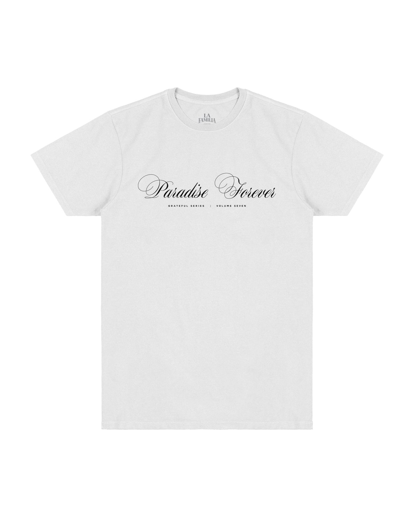 PARADISE FOREVER SS TEE (FRONT/BACK) - La Familia Forever