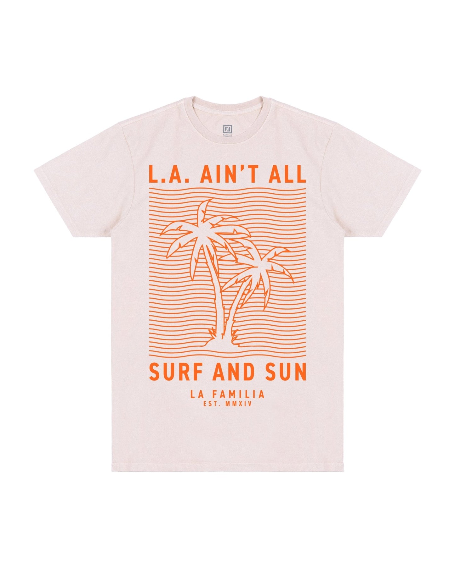 LA FAMILIA SURF AND SUN SS TEE - La Familia Forever