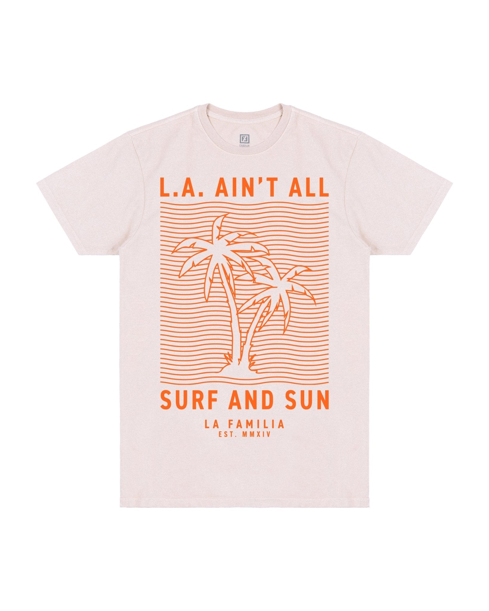 LA FAMILIA SURF AND SUN SS TEE - La Familia Forever